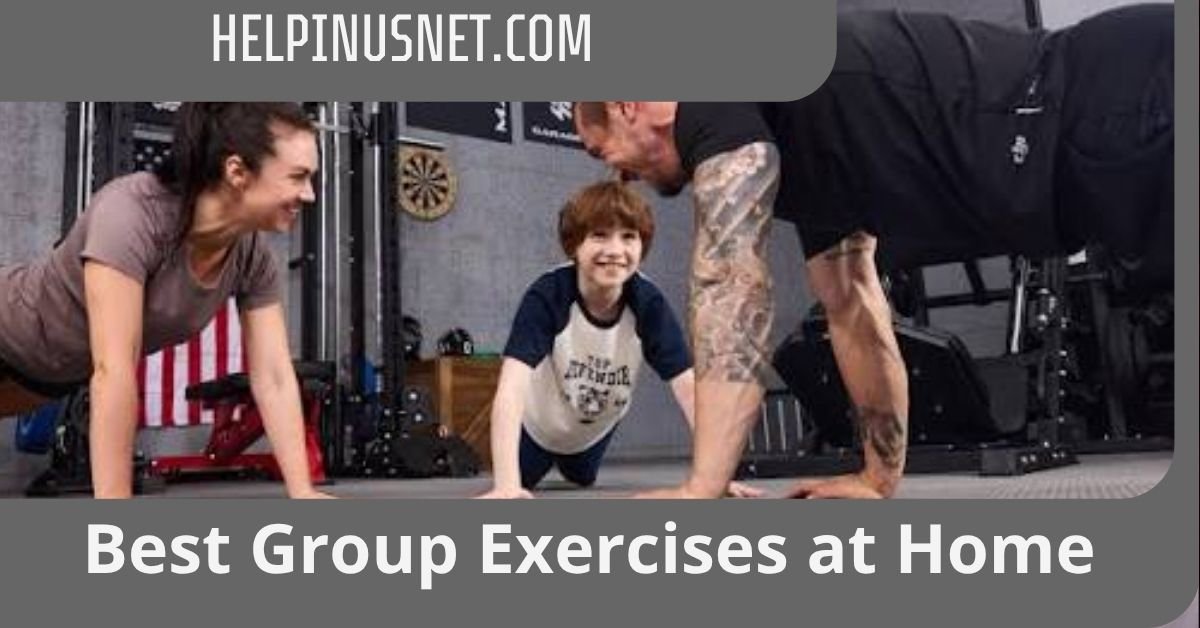 Best Group Exercises at Home