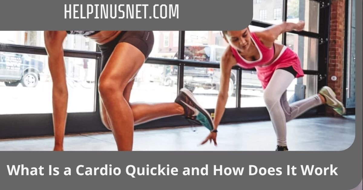 What Is a Cardio Quickie and How Does It Work